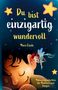 Mara Linde: Du bist einzigartig wundervoll - Mutmachgeschichten für Mädchen und Jungen. 1. Auflage, Buch