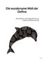 Leonie Winter: Die wundersame Welt der Delfine, Buch