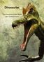 Karl Berger (geb. 1935): Dinosaurier - Die faszinierende Welt der Urzeitriesen, Buch