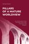 Michael Merkel: Pillars of a Mature Worldview, Buch