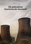 Benedikt Meier: Die ambivalente Geschichte der Atomkraft, Buch