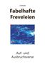 O'Mura: Fabelhafte Freveleien, Buch