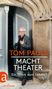 Tom Pauls: Tom Pauls - Macht Theater, Buch