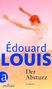 Édouard Louis: Der Absturz, Buch