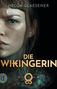 Helga Glaesener: Die Wikingerin, Buch