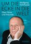 Wolfgang Kohlhaase: Um die Ecke in die Welt, Buch