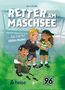 Boris Pfeiffer: Retter am Maschsee, Buch