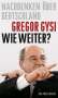 Gregor Gysi: Wie weiter?, Buch