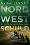 Svea Jensen: Nordwestschuld, Buch