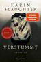 Karin Slaughter: Verstummt, Buch