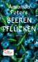 "Beeren pflücken", Roman von Amanda Peters. Illustration von blauen Beeren mit grünen Blättern. "Der Bestseller aus Kanada" Label.
