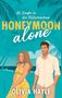 Olivia Hayle: Honeymoon alone, Buch