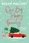 Susan Mallery: One Big Happy Family - Weihnachten mit der lieben Familie, Buch