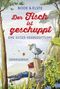 Bode Elste: Der Fisch ist geschuppt - Eine Matjes-Mordermittlung, Buch