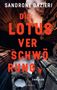 Text: "DIE LOTUSVERSCHWÖRUNG". Oben Gebäude mit rotem Licht und dunklem Himmel im Hintergrund. Genre: Thriller., Buch