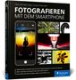 Adam D'Auria: Fotografieren mit dem Smartphone, Buch