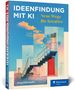 "IDEENFINDUNG MIT KI", "Neue Wege für Kreative", "Jenny Habermehl". Treppe, bunte Wände, heller Himmel., Buch