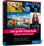 "Die große Fotoschule" von Christian Westphalen. Fotos: Landschaft, Reiher, Porträt einer Frau, Wassertropfen; Illustration einer Kamera., Buch