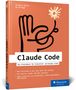 Michael Kofler, Bernd Öggl: Claude Code. Das Praxisbuch für Entwickler und DevOps-Teams. Orange Cover, stilisierte Hand., Buch