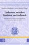 Luthertum zwischen Tradition und Aufbruch, Buch