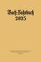 "Bach-Jahrbuch 2025", "Neue Bachgesellschaft Leipzig" auf einem schlichten, goldenen Hintergrund., Buch