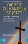 Titel: "DIE ZEIT ZU HANDELN IST JETZT!" Über einem Kreuz vor einem Regenbogen und einem blauen Logo mit Wasser- und Kreuzsymbol., Buch