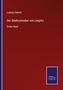 Ludwig Habicht: Der Stadtschreiber von Liegnitz, Buch