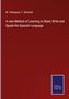 M. Velasquez: A new Method of Learning to Read, Write and Speak the Spanish Language, Buch