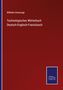 Wilhelm Unverzagt: Technologisches Wörterbuch Deutsch-Englisch-Französisch, Buch