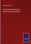 Wilhelm Unverzagt: Technologisches Wörterbuch Deutsch-Englisch-Französisch, Buch