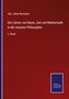 Joh. Julius Baumann: Die Lehren von Raum, Zeit und Mathematik in der neueren Philosophie, Buch