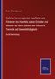 Franz Otto Spamer: Gallerie hervorragender Kaufleute und Förderer des Handels sowie Erfinder und Meister auf dem Gebiete der Industrie, Technik und Gewerbthätigkeit, Buch