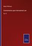 Robert Phillimore: Commentaries upon International Law, Buch