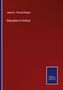 James E. Thorold Rogers: Education in Oxford, Buch