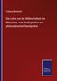 Tadeusz Wolanski: Die Lehre von der Willensfreiheit des Menschen, vom theologischen und philosophischen Standpunkte, Buch