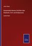 Julius Glaser: Gesammelte kleinere Schriften über Strafrecht, Civil- und Strafprocess, Buch
