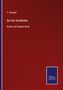 F. Brunold: Bei der Knallhütte, Buch