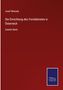 Josef Wessely: Die Einrichtung des Forstdienstes in Österreich, Buch