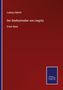 Ludwig Habicht: Der Stadtschreiber von Liegnitz, Buch