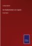 Ludwig Habicht: Der Stadtschreiber von Liegnitz, Buch
