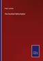 Peter Lorimer: The Scottish Reformation, Buch