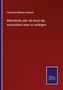 Christoph Wilhelm Hufeland: Makrobiotik; oder: die Kunst das menschliche Leben zu verlängern, Buch