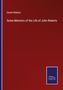 Daniel Roberts: Some Memoirs of the Life of John Roberts, Buch