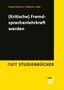 David Gerlach: (Kritische) Fremdsprachenlehrkraft werden, Buch