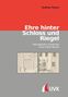Texte: "Ehre hinter Schloss und Riegel", "Festungshaft in Kursachsen in der Frühen Neuzeit", "Andrea Tonert", Logo unten., Buch