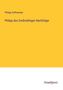 Philipp Hoffmeister: Philipp des Großmüthigen Nachfolger, Buch
