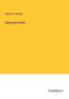 Henry W. Acland: National Health, Buch