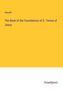 Herself: The Book of the Foundations of S. Teresa of Jesus, Buch