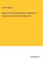 Samuel Ruggles: Report of the Committee of the Chamber of Commerce of the State of New-York, Buch