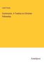 Loyal Young: Communion. A Treatise on Christian Fellowship, Buch